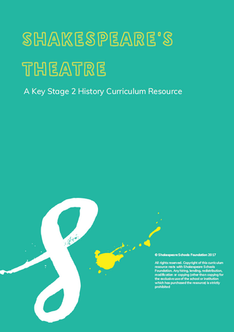 Shakespeare's Theatre - Primary History Scheme of Work £65.00 +VAT